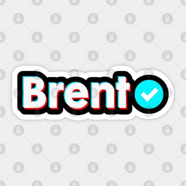 Brent Name Verify Blue Check Brent Name Gift Sticker by Aprilgirls